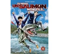 Tu seras un saumon, mon fils T1 & T2 - Par Shohei Sasaki - Akata