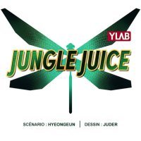 Jungle Juice - Hyeonjeun & Juder - Webtoon France