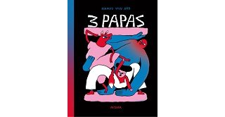 3 Papas - Par Nando Von Arb (trad. Y. Nussbaum) - Misma éditions