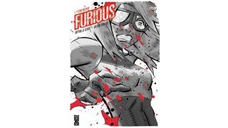 Furious T1 - Par Bryan J.L. Glass et Victor Santos (Trad. Jérôme Wicky) - Glénat Comics