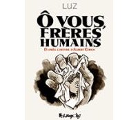 la bouleversante rencontre entre Luz et Albert Cohen