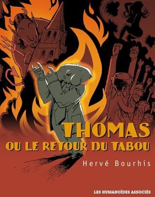 Thomas ou le retour du Tabou - Hervé Bourhis - Humanoïdes Associés