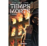 Temps morts, T.1 : Murmures... - Par Jim McCann, Rodin Esquejo & Adrian Alphona (trad. Arthur Clare) - Delcourt