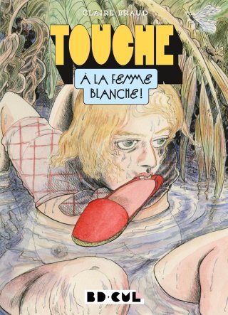 Touche à la Femme Blanche ! : quand le sexe devient politique