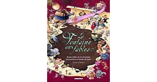 La Fontaine aux Fables - collectif - Delcourt