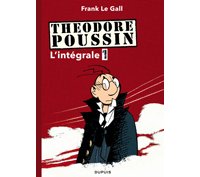 Théodore Poussin, l'aventure selon Frank Le Gall