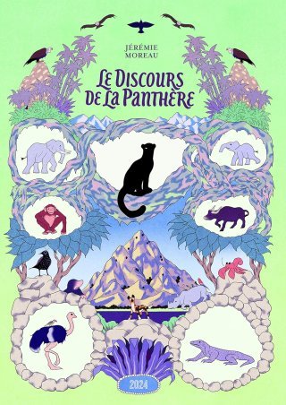 "Le Discours de la panthère" de Jérémie Moreau (Éditions 2024) : une faune pleine d'humanité