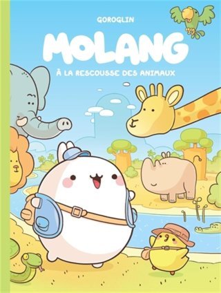 Molang T. 4 & 5 - Par Goroglin - Ed. Dupuis