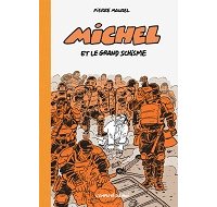 Avec "Dr Cataclysm" et "Michel", L'employé du Moi fidèle à ses personnages, ses auteurs et ses lecteurs