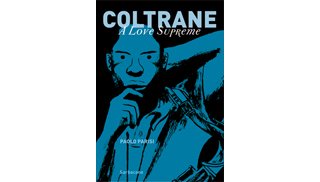Coltrane A Love Supreme – Par Paolo Parisi – Sarbacane
