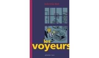 Les Voyeurs - Par Gabrielle Bell (trad. Soizick Jaffre) - Actes Sud/L'AN 2