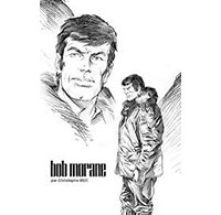 Au bout de tumultueuses aventures éditoriales, le retour annoncé de Bob Morane !