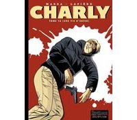 Charly T.13 : « Une Vie d'Enfer » - Par Lapière & Magda - Dupuis