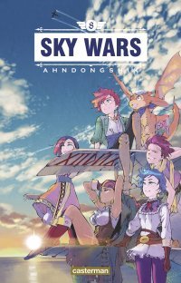 Sky Wars T. 7 & T. 8 - Par Ahndongshik - Casterman