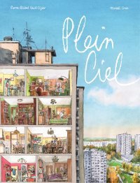 Plein ciel - Par Pierre-Roland Saint-Dizier et Michaël Crosa - Éd. Ankama