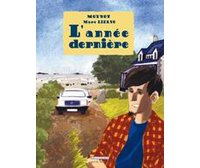 L'Année dernière - par Lizano & Moynot - Delcourt
