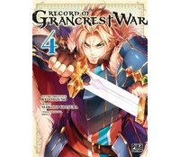 Record of Grancrest War T. 3 & T. 4 - Par Ryo Mizuno & Makoto Yotsuba - Pika Edition