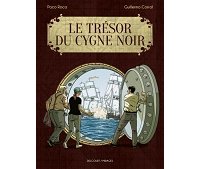 Le Trésor du cygne noir - Par Corral & Roca - Delcourt