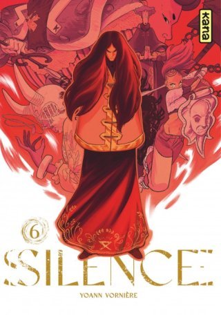 Silence T. 6 - Par Yoann Vornière - Éd. Kana