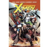 Astonishing X-Men : La vie en X - Par Charles Soule, Jim Cheung, Mike Deodato Jr., Ed McGuinness & Carlos Pacheco - Panini Comics