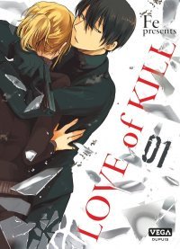 Love of kill, T.1 & T.2 - Par Fe - Vega