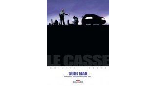 Le Casse - T3 : Soul Man - Par Chauvel & Denys - Delcourt