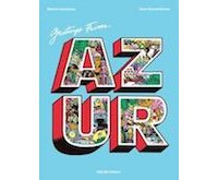 "Azur" (S. Bournel-Bosson et M. Gueugneau), une bande dessinée des Éditions Kiblind 
