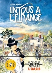 Intrus à l'étrange - par Simon Hureau - Ed. La Boîte à bulles