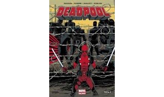 Deadpool T3 : « Le Bon, la brute et le truand » - par G. Durggan, B. Posehn, D Shalvey & S. Koblish – Panini Comics