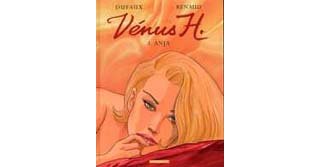 Vénus H - T1 : Anja - par Dufaux & Renaud - Dargaud