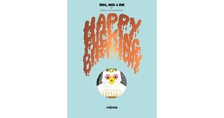 "Happy Fucking Birthday" de Simon Hanselmann (Misma) : ma sorcière bien-aimée a trop fumé