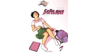Celle que - T1 : je ne suis pas - par Vanyda - Dargaud