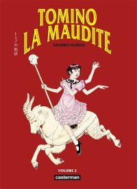 Tomino la maudite T. 2 - Par Suehiro Maruo - Casterman