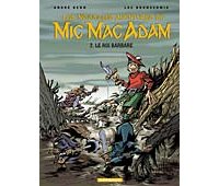 Le Roi Barbare - Mic Mac Adam - Benn et Brunschwig - Dargaud