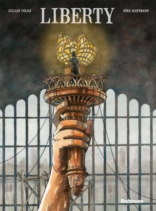 Liberty - Par Julian Voloj & Jörg Hartmann - Ed. Robinson
