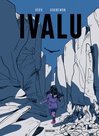 Ivalu, triste Arctique