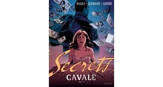Secrets : Cavale, T.1/3 - Par Giroud, Germaine & Magda - Dupuis