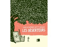 Les déserteurs - Par Christopher Hittinger - The Hoochie Coochie