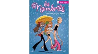 Les Nombrils – T2 : Sale Temps pour les moches – Par Delaf & Dubuc - Dupuis