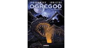 Ogregod, Tome 1 : Les Naufragés - Par Jodorowsky & Janjetov - Delcourt
