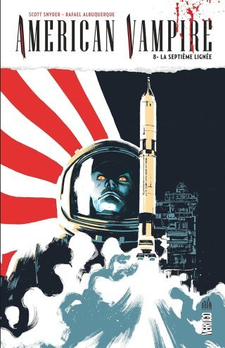 American Vampire T. 8 - Par Scott Snyder & Rafael Albuquerque - Urban Comics