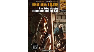 Œil de Jade - T1 : La Mort de l'intendant Lo - Weber & Tenderini - Les Humanoïdes Associés