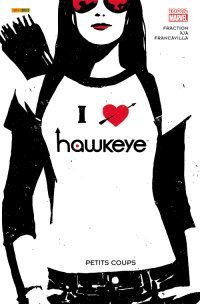 Hawkeye - Petits Coups - Par Matt Fraction & David Aja - Panini Comics