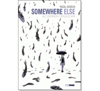 Somewhere Else - Par Pascal Jousselin - Treize étrange
