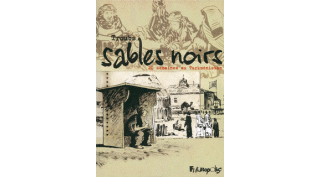 Sables noirs : 20 semaines au Turkménistan- Par Troubs-Futuropolis
