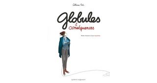 "Globules et conséquences" : émouvante autopsie d'une maladie