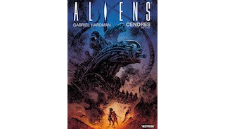 Alien : Cendres (Dust to Dust) - Par Gabriel Hardman - Vestron