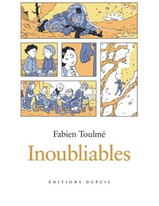 Inoubliables T.2 - Par Fabien Toulmé - Ed. Dupuis