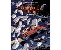 Les Cosmonautes du futur T.3 « Résurrection » – Lewis Trondheim et Manu Larcenet – Dargaud (Poisson Pilote)
