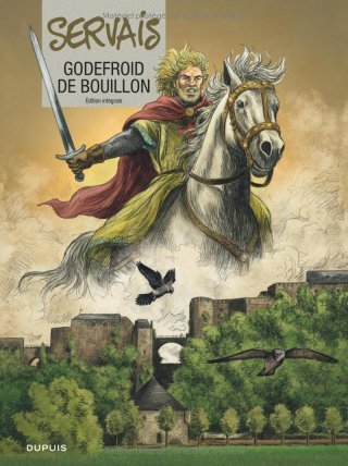 Godefroid De Bouillon (intégrale) Par Jean-Claude Servais – Dupuis
